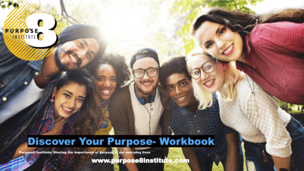 Discover Your Value, Discover Your Purpose Workbook Student